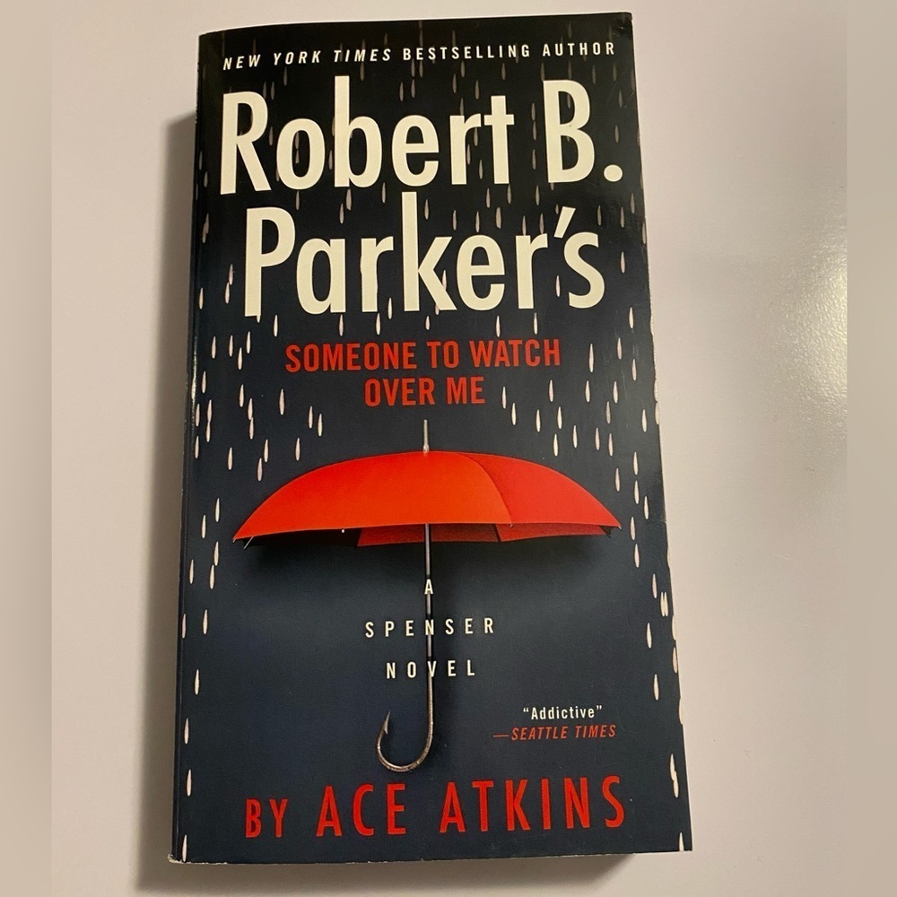 Robert B. Parker’s “Someone to Watch Over Me” (Spenser #48)